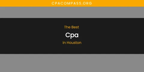 The Absolute Best CPA in Houston