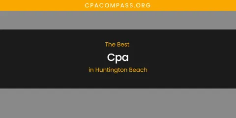 The Absolute Best CPA in Huntington Beach